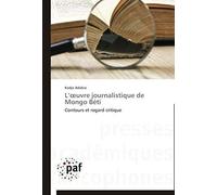 L¿¿Uvre Journalistique De Mongo Béti