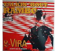 L-Vira - Talkin' Bout Rambo/Don't Do It, Buddy [Import]