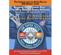 L1 Advanced Engine Performance: The Fastest Way to Think Like an ASE Master Tech