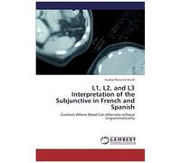 L1, L2, And L3 Interpretation Of The Subjunctive In French And Spanish
