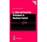 L2 - Gain and Passivity Techniques in Nonlinear Control – Springer Verlag