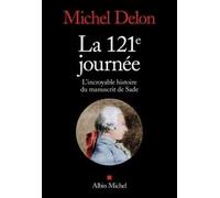 La 121ème journée: L'incroyable histoire du manuscrit de Sade