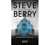 La 14e Colonie - Steve Berry - Pocket - Poche - Roman