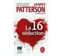 La 16è séduction Maxine Paetro (Auteur), James Patterson (Auteur)