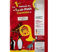 La 1Ere Methode Du Tout Petit Corniste - BOOK+PART[S]