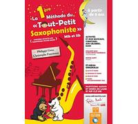 La 1ere Methode Du Tout Petit Saxophoniste - BOOK