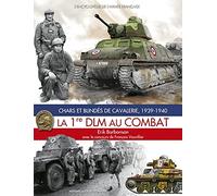 La 1RE DLM AU COMBAT