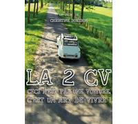 LA 2 CV, CECI N'EST