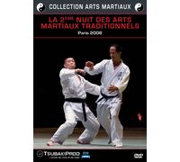 La 2ème nuit des arts martiaux traditionnels - Paris 2008 https://www.fnac.com/mp46754494/La-2eme-nuit-des-arts-martiaux-traditionnels-Paris-2008?oref=19ad9919-d8eb-6196-e333-887826cd86ff