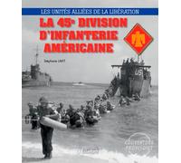 La 45e division d'infanterie américaine