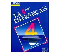 La 4e en français - Ipam - Edicef - relié - Livre