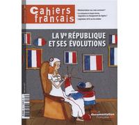 La 5e république et ses évolutions - La Documentation Française - Documentation Francaise - broché - Revue