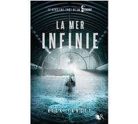 Rick Yancey – La 5e vague, Tome 2 : La mer infinie – Broché