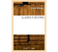 La 628-E 8 - Octave Mirbeau - Hachette Bnf - broché - Livre