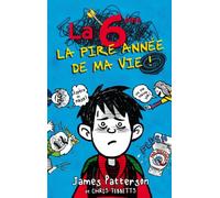 La 6e, la pire année de ma vie