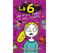 La 6e, ma pire année à moi aussi