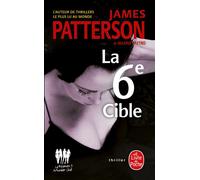 La 6ème Cible - James Patterson - Lgf - Poche - Roman