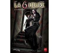 La 6ème Heure – Tome 2 – La Chute de l'ange