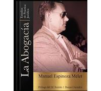 La Abogacía: Estudios de Práctica Jurídica