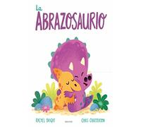La abrazosaurio / The Hugasaurus