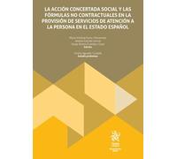 La acción concertada social y las fórmulas no contractuales en la provisión de servicios de atención a la persona