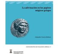 La Adivinacion En Los Papiros Magicos Griegos - [Livre en VO] Garca Molinos, Alejandro (Auteur)