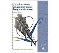 La Adquisicion Del Español Como Lengua Extranjera