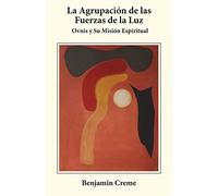 La Agrupación de las Fuerzas de la Luz: Ovnis y Su Misión Espiritual