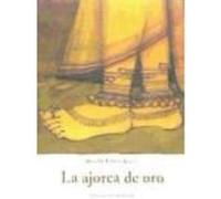 La Ajorca De Oro - Príncipe Ilango, Adigal Príncipe Ilango, Adigal (Auteur)