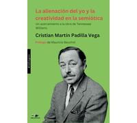 La alienación del yo y la creatividad en la semiótica: Un acercamiento a la obra de Tennessee Williams