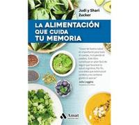 La Alimentacion Que Cuida Tu Memoria [Livre en VO] Zucker, Judi (Auteur)