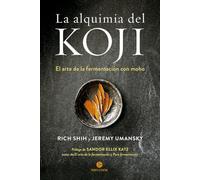 La alquimia del koji: El arte de la fermentación con moho