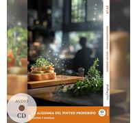 La Alquimia del Pintxo Prohibido - Spanische Krimi-Lektüre A1-A2 (+ Audio-CD): Mit der Frank-Lesemethode leicht verständlich gemacht