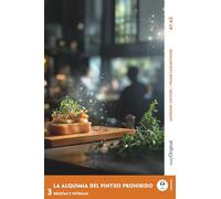 La Alquimia del Pintxo Prohibido - Spanische Krimi-Lektüre A1-A2 (+ Audio-Online): Mit der Frank-Lesemethode leicht verständlich gemacht