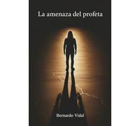 La amenaza del profeta