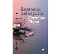 La Anatomía Del Espiritu - [Livre en VO] Myss, Caroline (Auteur)