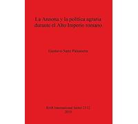 La Annona Y La Política Agraria Durante El Alto Imperio Romano
