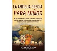 La Antigua Grecia Para Niños