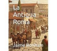 La Antigua Roma para Niños