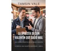La apuesta de San Valentín que salió mal: Una comedia romántica MM de amigos a amantes