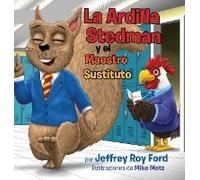 La Ardilla Stedman Y El Maestro Sustituto