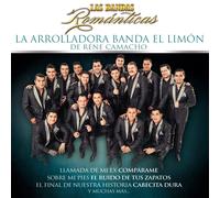 La Arrolladora Banda El Limon De Rene Camacho – Bandas Romanticas – CD – Import