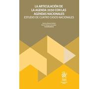 La articulación de la AGENDA 2030 con las agendas nacionales. Estudio de cuatro casos nacionales