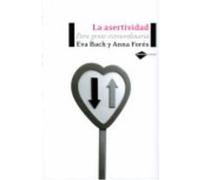 La Asertividad - Forés, Anna, Bach, Eva Forés, Anna, Bach, Eva (Auteur)