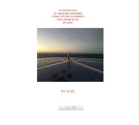 La Astrología Coach Astral: Como tener éxito en el planeta Tierra con la Astrología