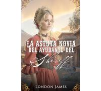 La Astuta Novia del Ayudante del Sheriff