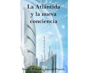 La Atlántida y la nueva conciencia