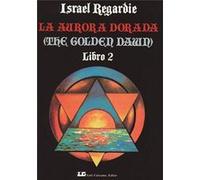 La Aurora Dorada. Tomo 2 - [Livre en VO] Israel Regardie (Auteur)
