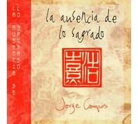 La Ausencia de Lo Sagrado