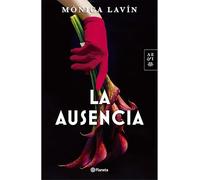 La Ausencia (Novela) / The Absence (a Novel)